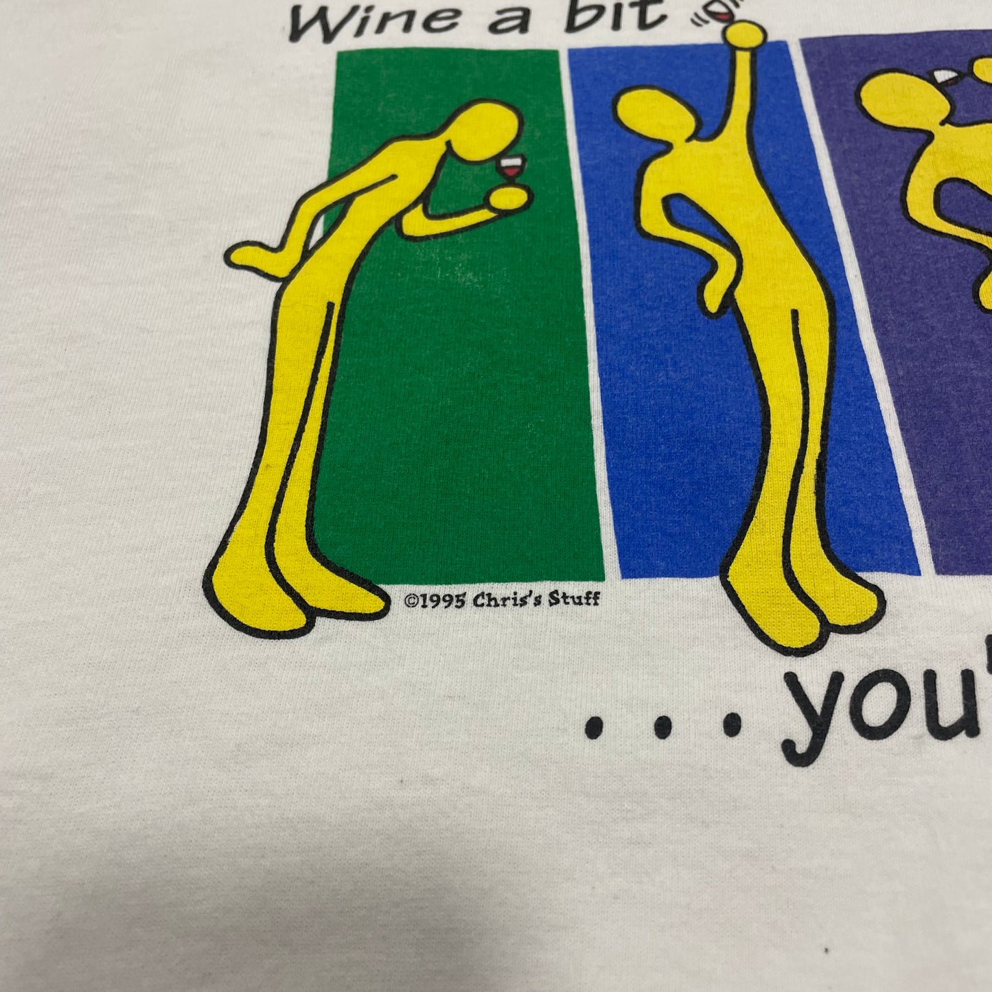‘95 “Wine a Bit” T-Shirt Size XL
